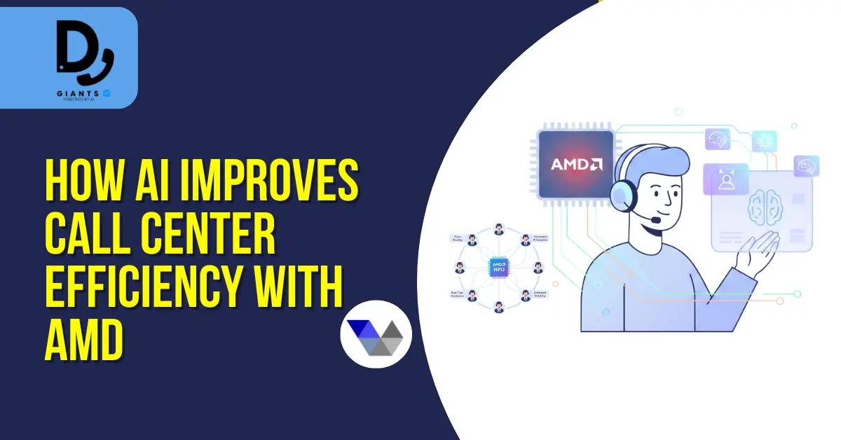 How AI Improves Call Center Efficiency with AMD