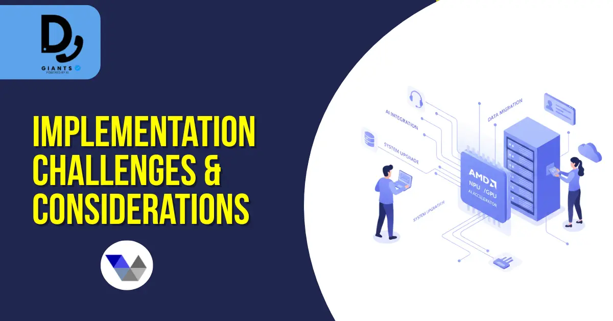 Implementation Challenges Considerations