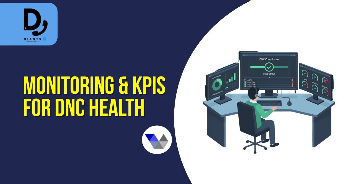 Monitoring KPIs for DNC health 1